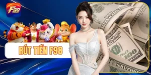 Rút Tiền F98